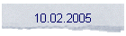 10.02.2005