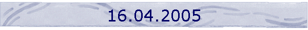 16.04.2005