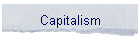 Capitalism