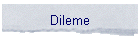 Dileme