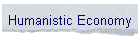 Humanistic Economy